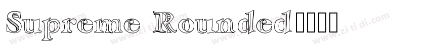 Supreme Rounded字体转换